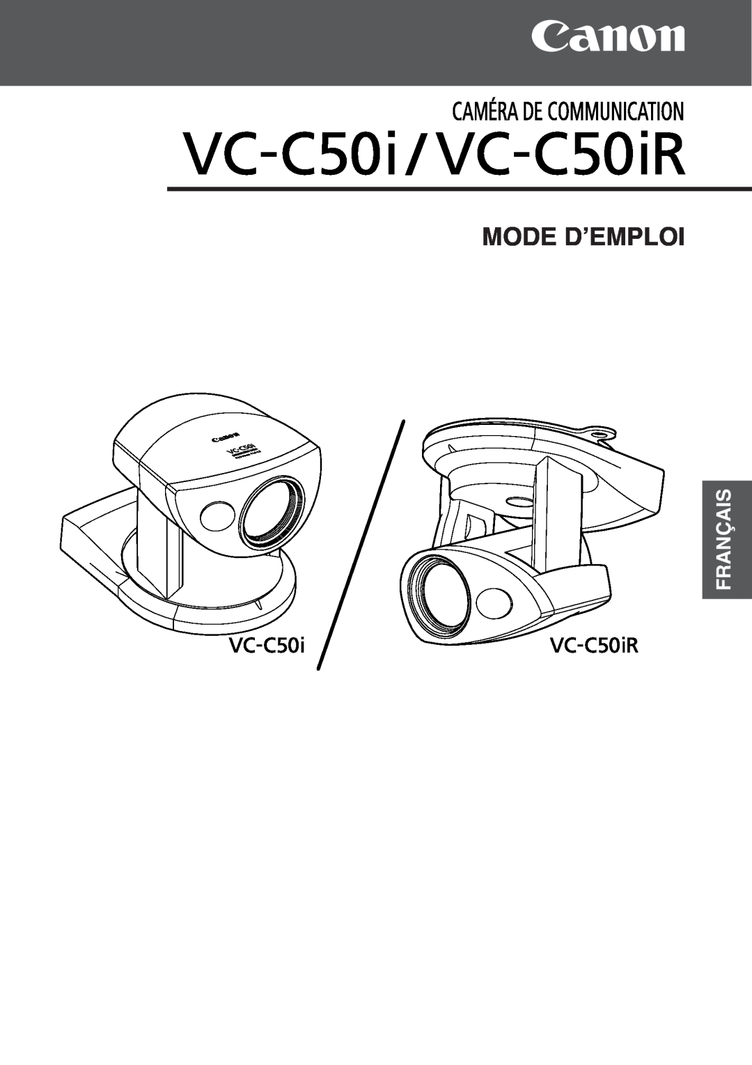 Canon VC-C50i, VC-C50IR instruction manual Mode D’Emploi, Français 