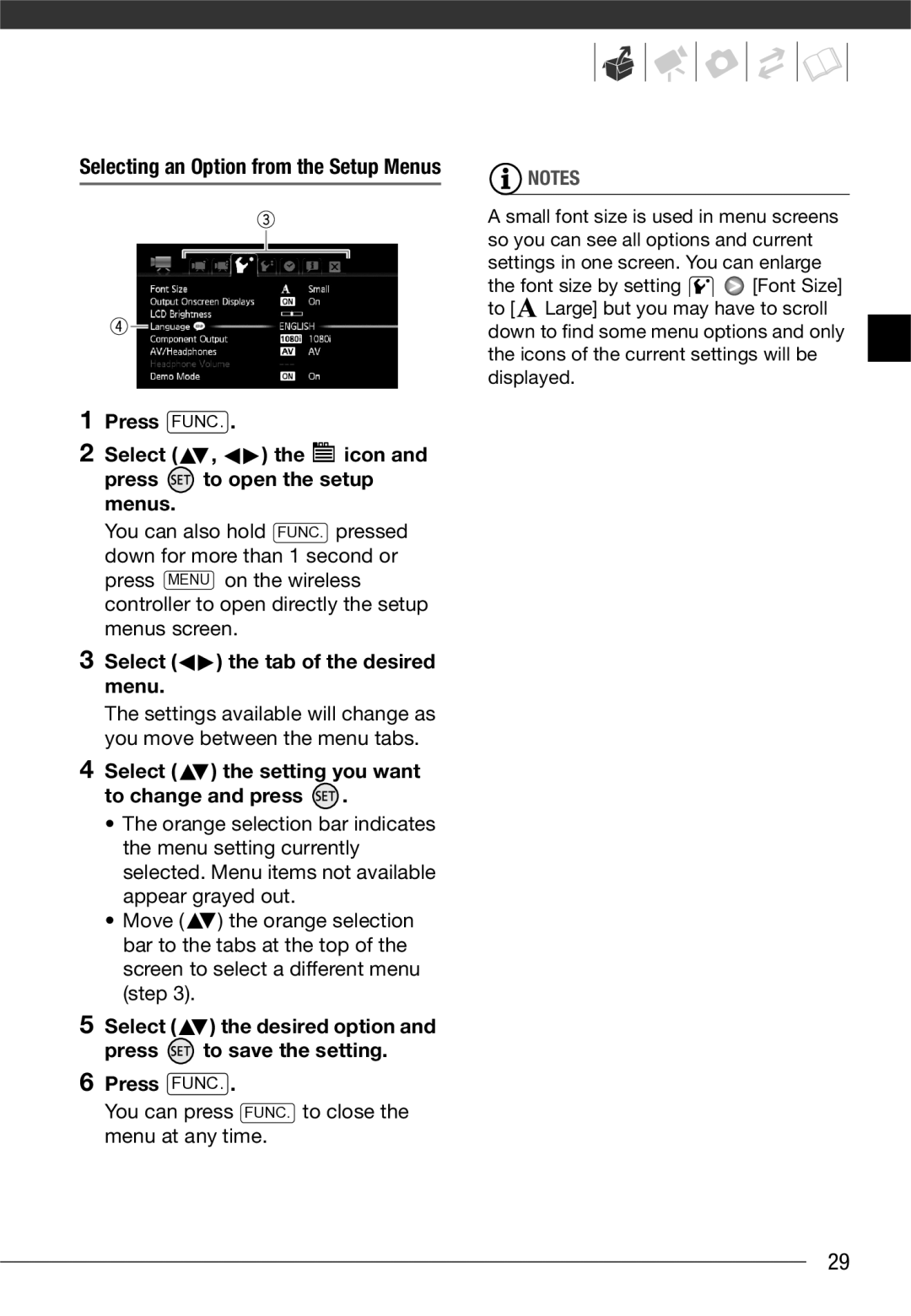 Canon VIXIA HG20 Press Func Select , the icon Press to open the setup menus, Select the tab of the desired menu 