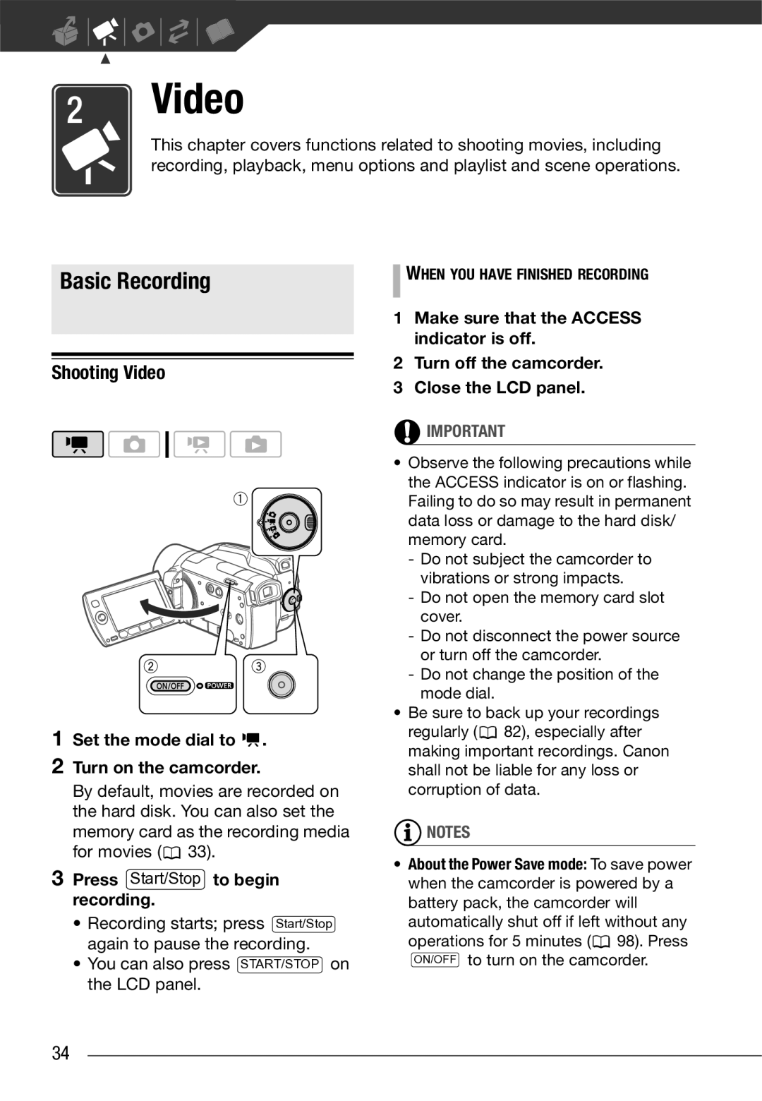 Canon VIXIA HG21, VIXIA HG20 instruction manual Basic Recording, Shooting Video, Set the mode dial to Turn on the camcorder 