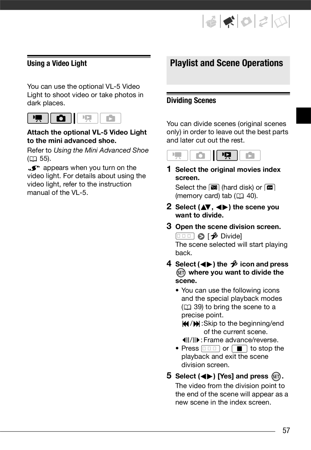 Canon VIXIA HG20, VIXIA HG21 instruction manual Playlist and Scene Operations, Using a Video Light, Dividing Scenes 