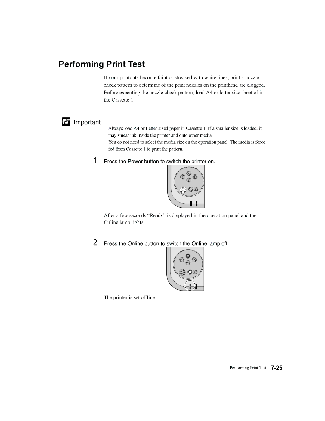 Canon W2200 manual Performing Print Test, Press the Power button to switch theprinter on 