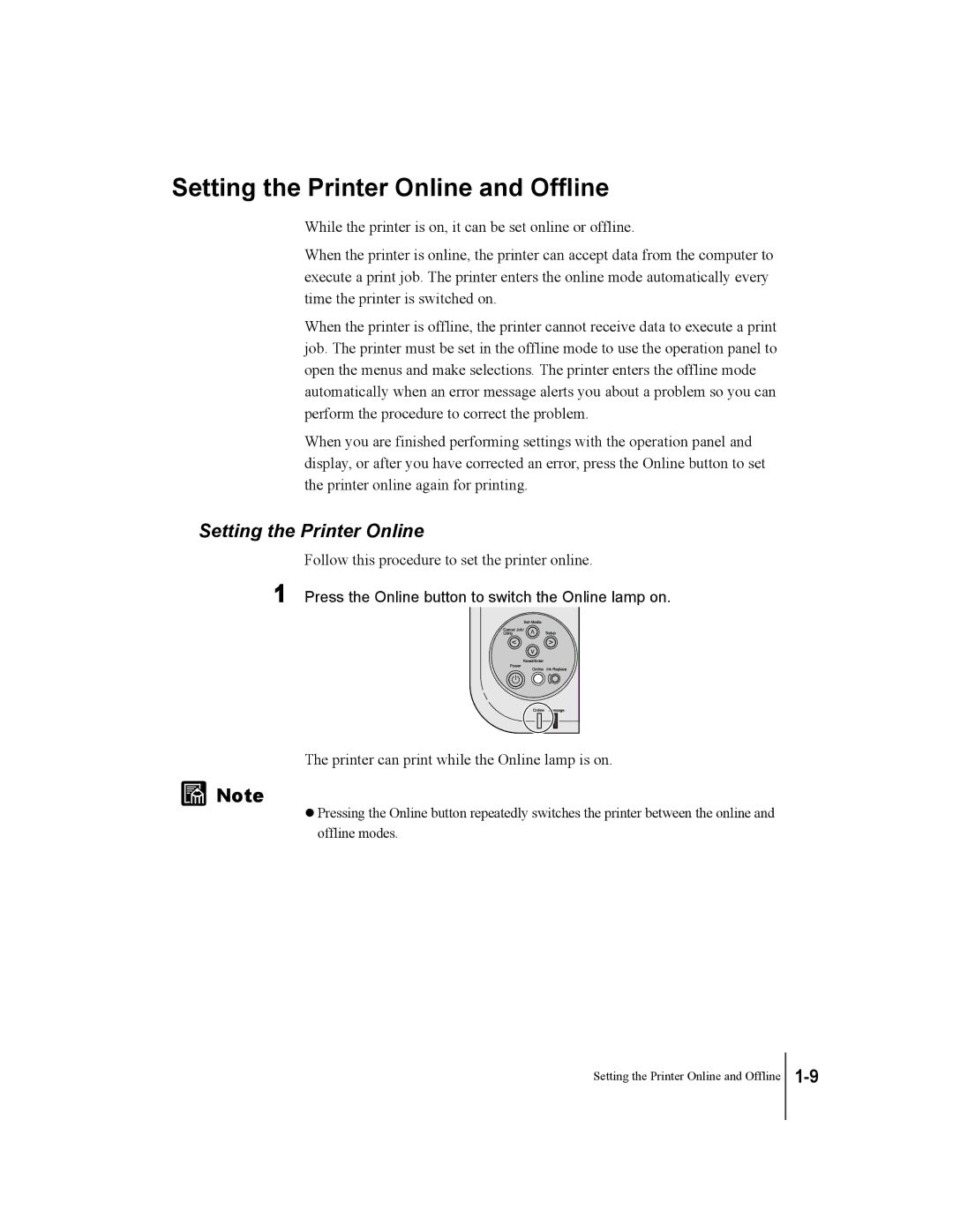 Canon W2200 manual Setting the Printer Online and Offline, Press the Online button to switchthe Online lamp on 