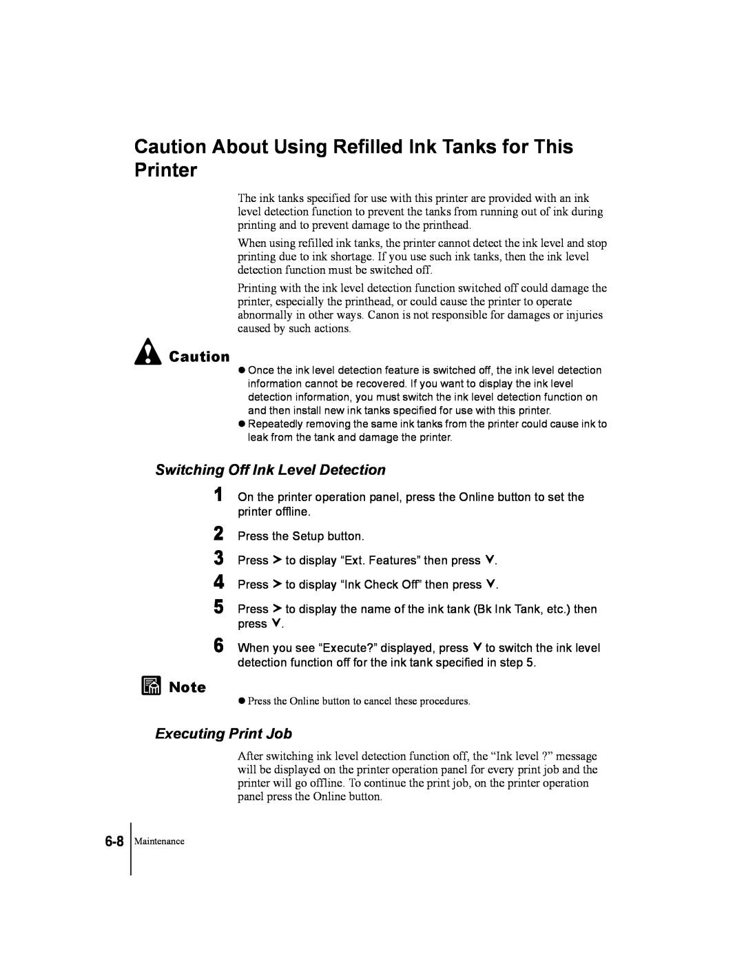 Canon W2200 manual Caution About Using Refilled Ink Tanks for This Printer, Switching Off Ink Level Detection 