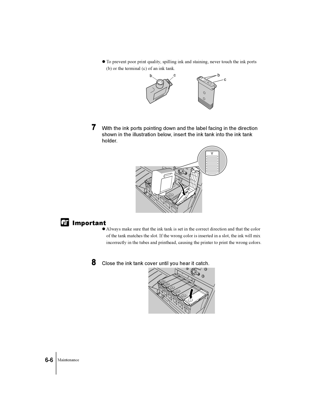 Canon W7200, W7250 manual Close the ink tank cover until you hear it catch 