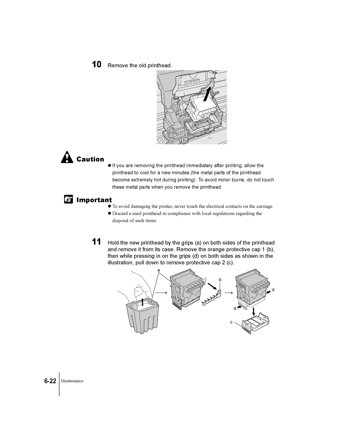 Canon W7200, W7250 manual Remove the old printhead 