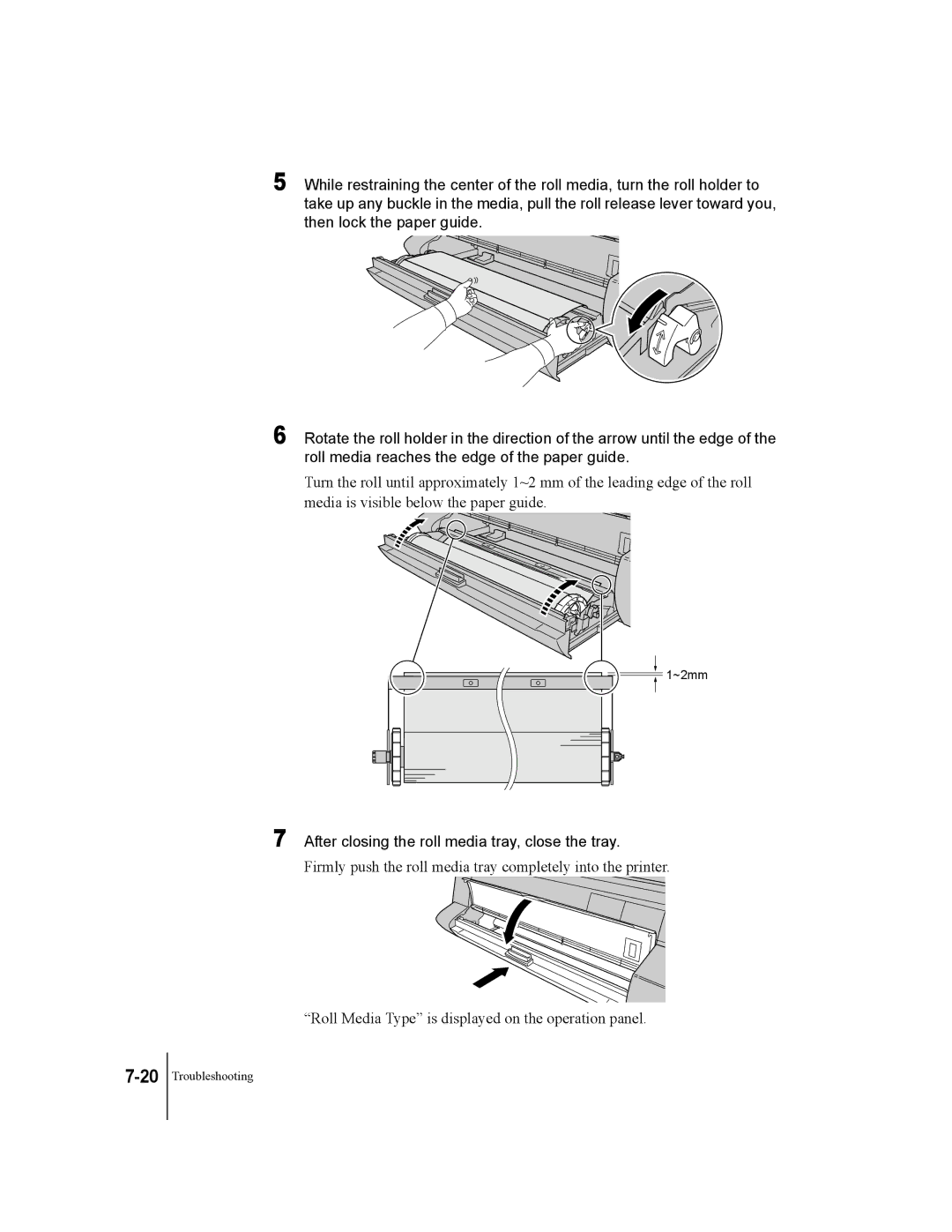 Canon W7200, W7250 manual After closing the roll media tray, close the tray 