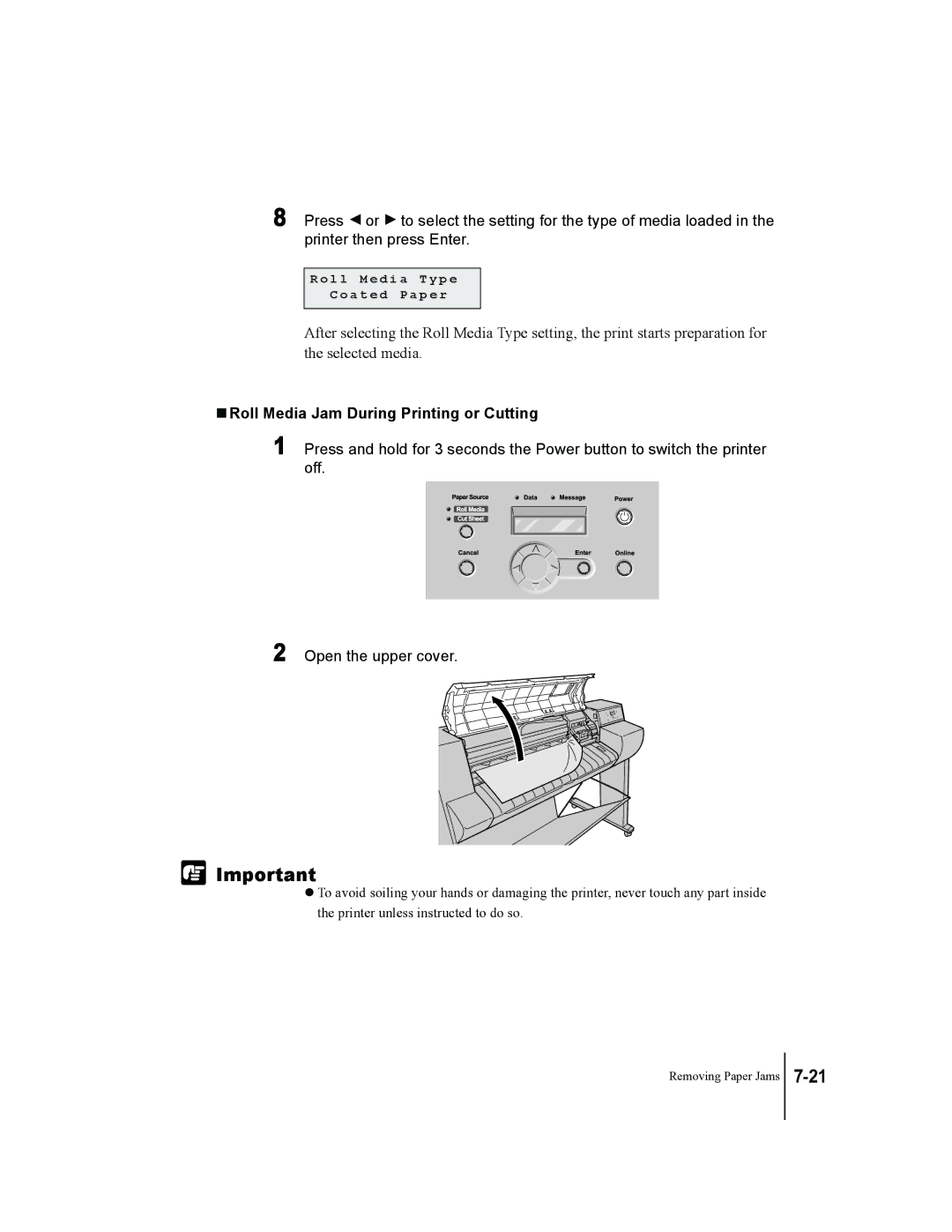 Canon W7250, W7200 manual Off, Roll Media Jam During Printing or Cutting 