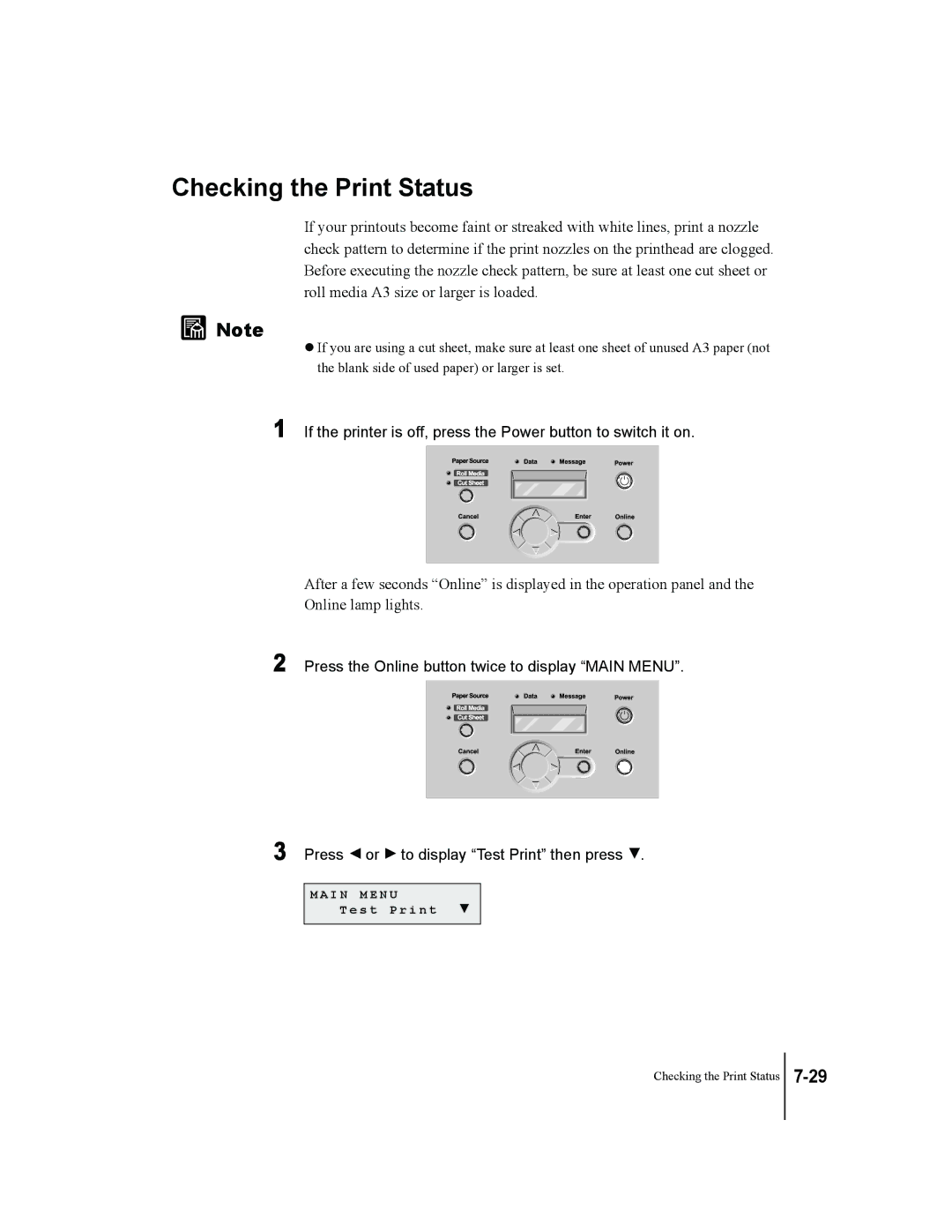 Canon W7250, W7200 manual Checking the Print Status, Press the Online button twice to display Main Menu 