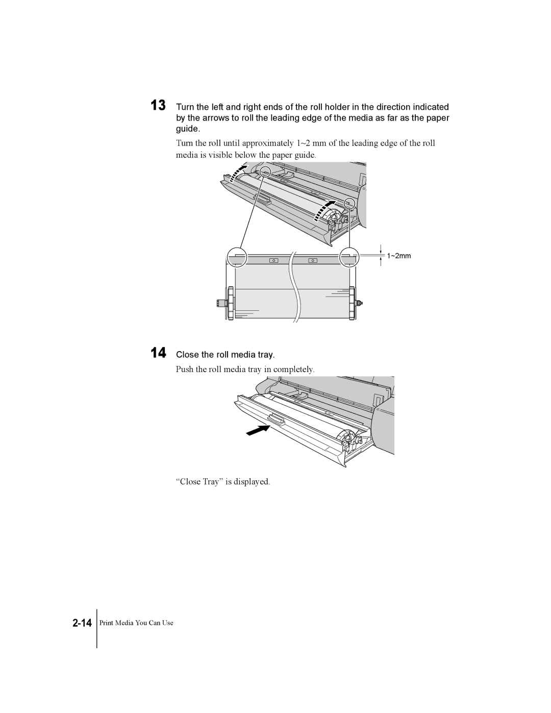 Canon W7200, W7250 manual Close the roll media tray 