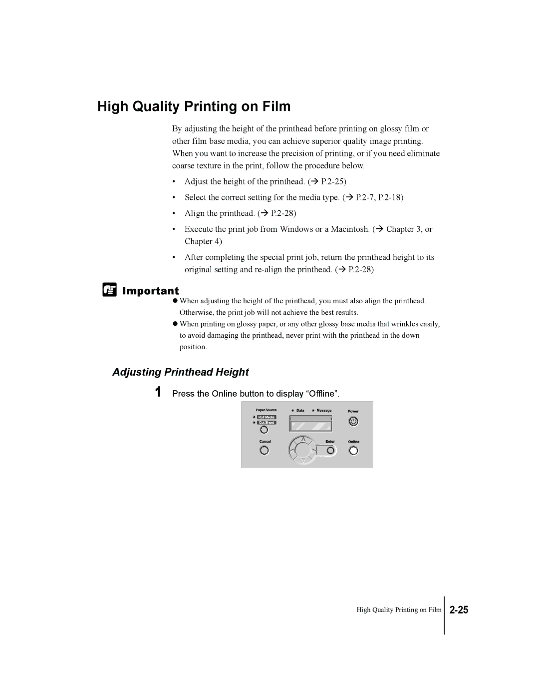 Canon W7250, W7200 manual High Quality Printing on Film, Adjusting Printhead Height 