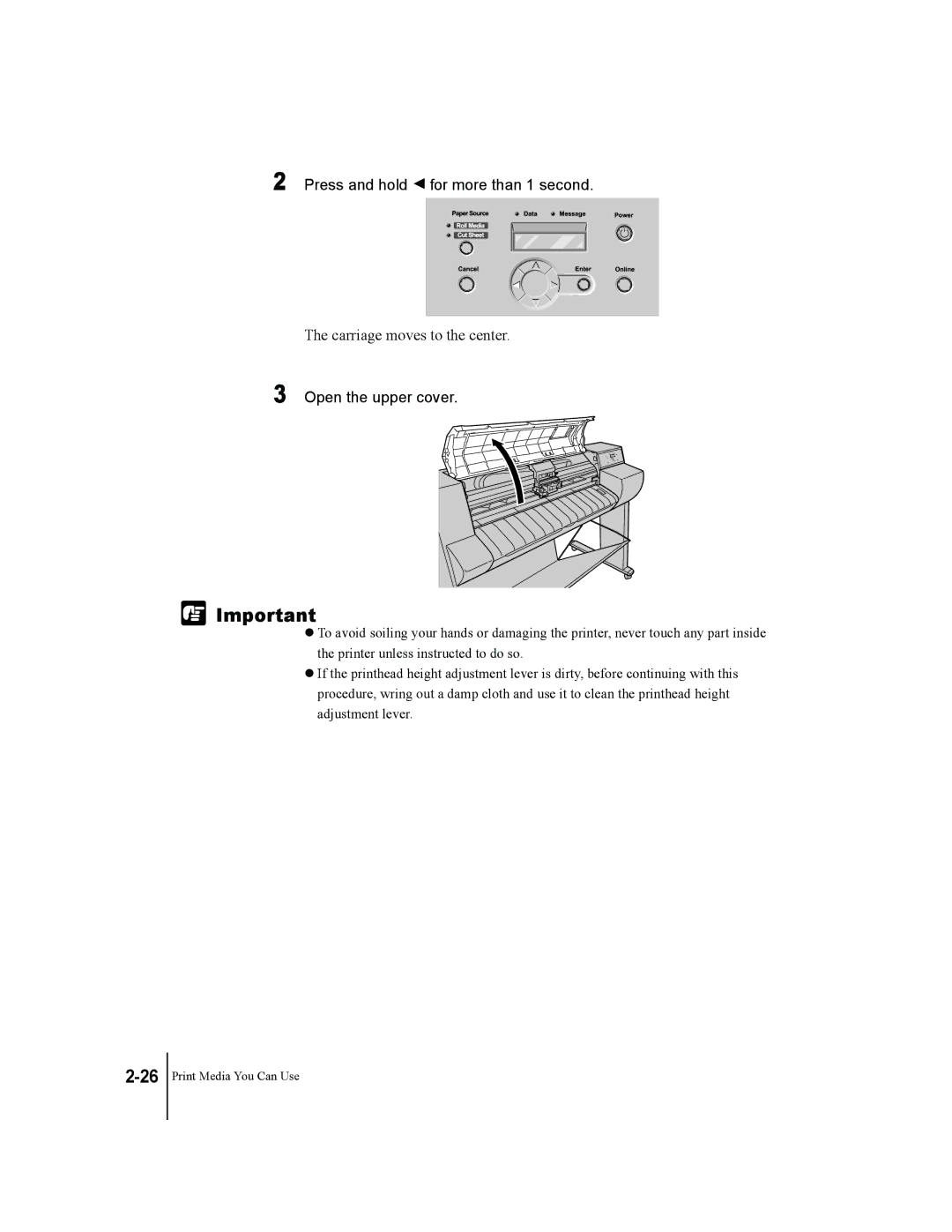 Canon W7200, W7250 manual Press and hold for more than 1 second, Open the upper cover 