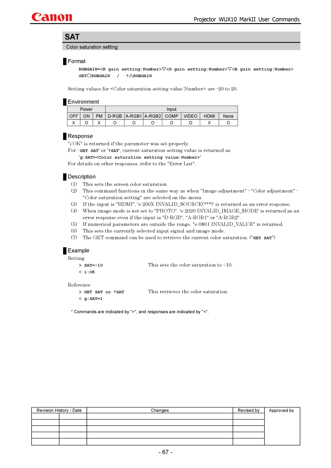 Canon WUX10 manual Sat, Reference This retrieves the color saturation, SAT=-10, GET SAT or ?SAT, GSAT=1 