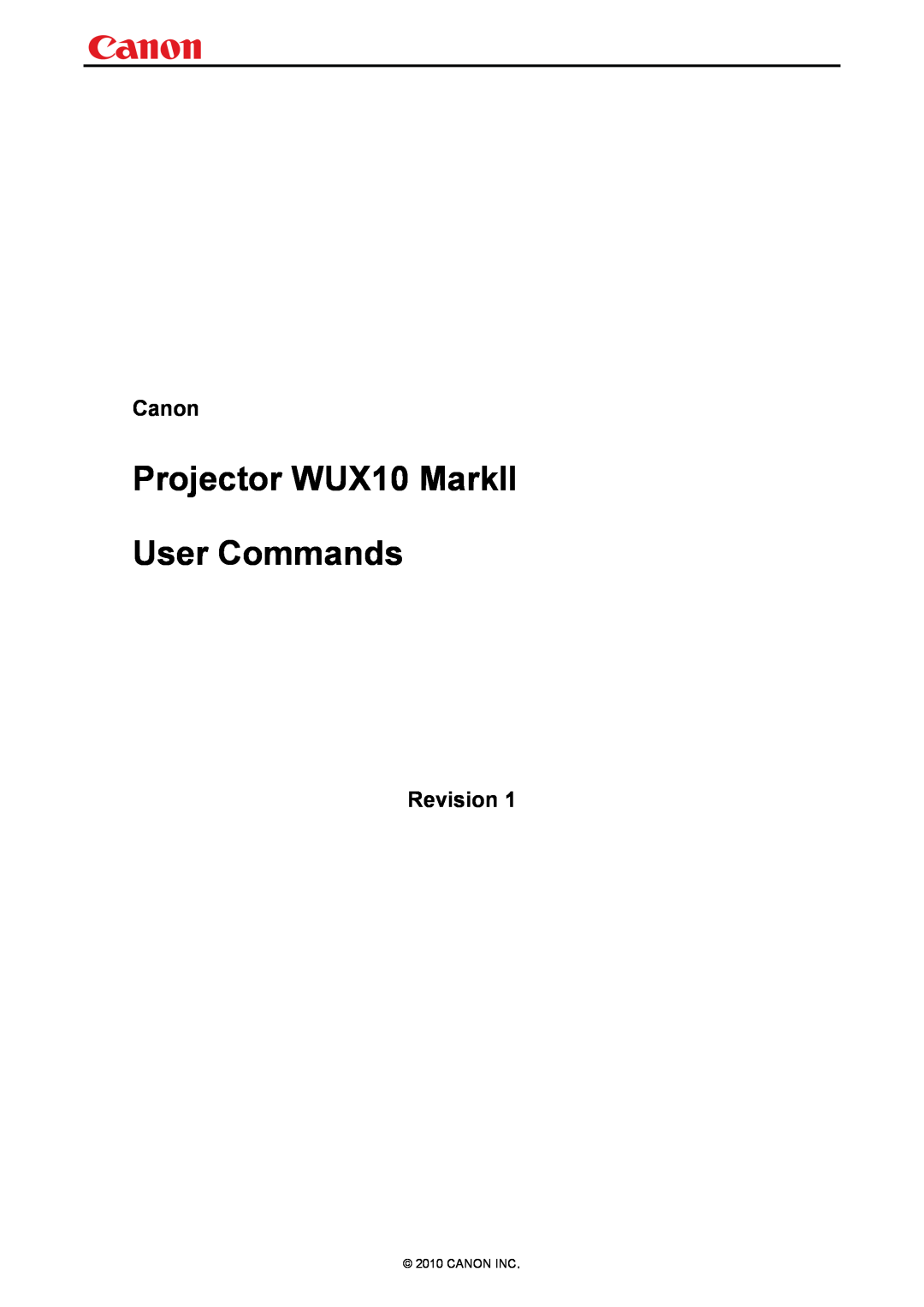 Canon manual Canon, Revision, Projector WUX10 MarkII User Commands 