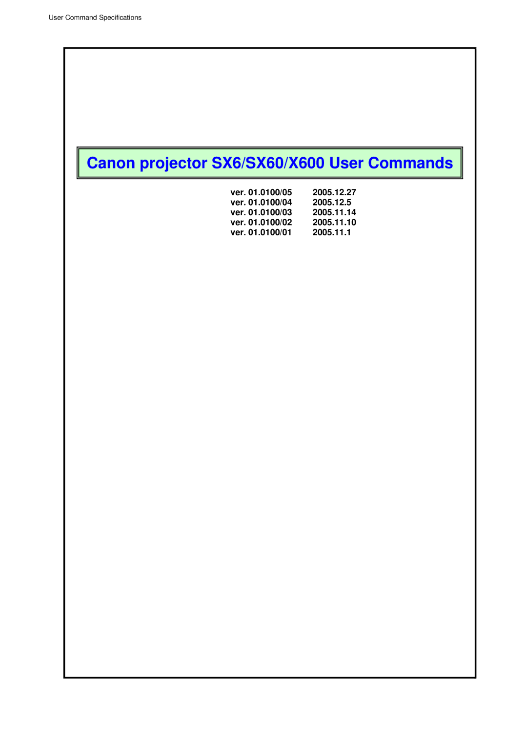 Canon specifications Canon projector SX6/SX60/X600 User Commands, User Command Specifications 