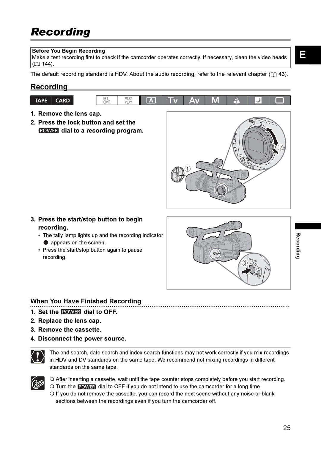 Canon XH A1 instruction manual When You Have Finished Recording, Before You Begin Recording 