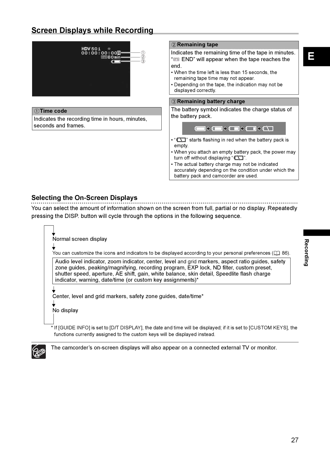 Canon XH A1 instruction manual Screen Displays while Recording, Selecting the On-Screen Displays, Remaining tape, Time code 