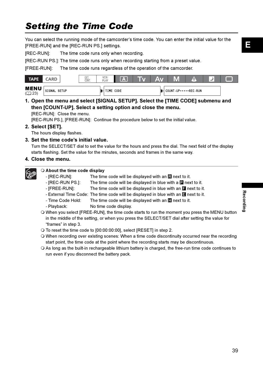 Canon XH A1 instruction manual Setting the Time Code, Select SET, Set the time code’s initial value, Close the menu 