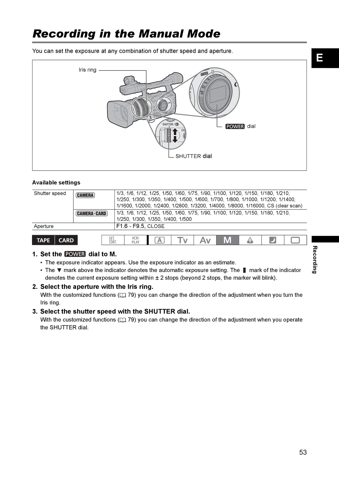 Canon XH A1 instruction manual Recording in the Manual Mode, Set the dial to M, Available settings 