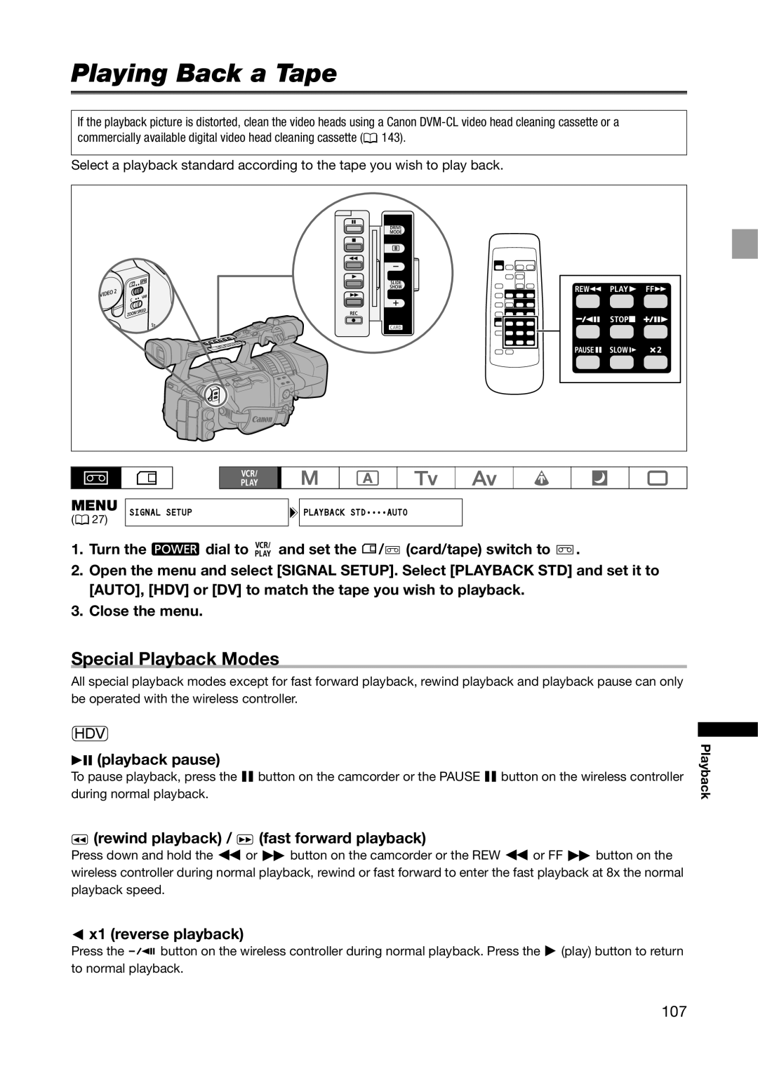 Canon XH G1S, XH A1S Playing Back a Tape, Special Playback Modes, Playback pause, Rewind playback / fast forward playback 