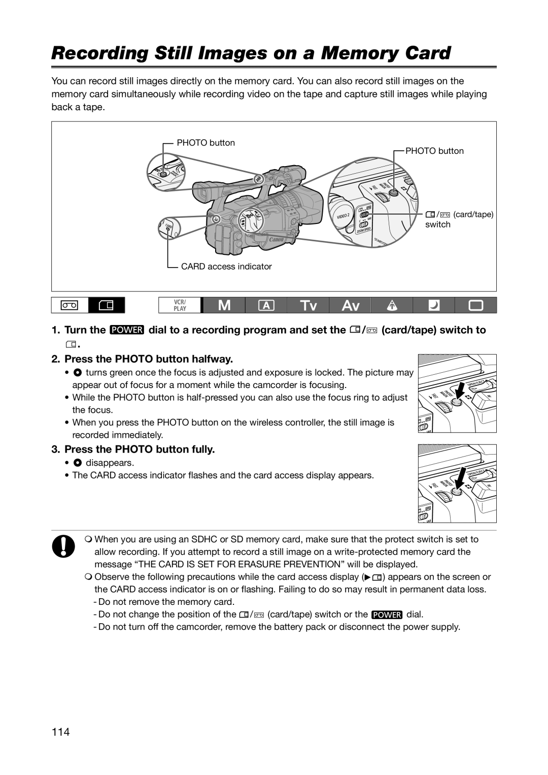 Canon XH A1S, XH G1S instruction manual Recording Still Images on a Memory Card, 114, Press the Photo button fully 