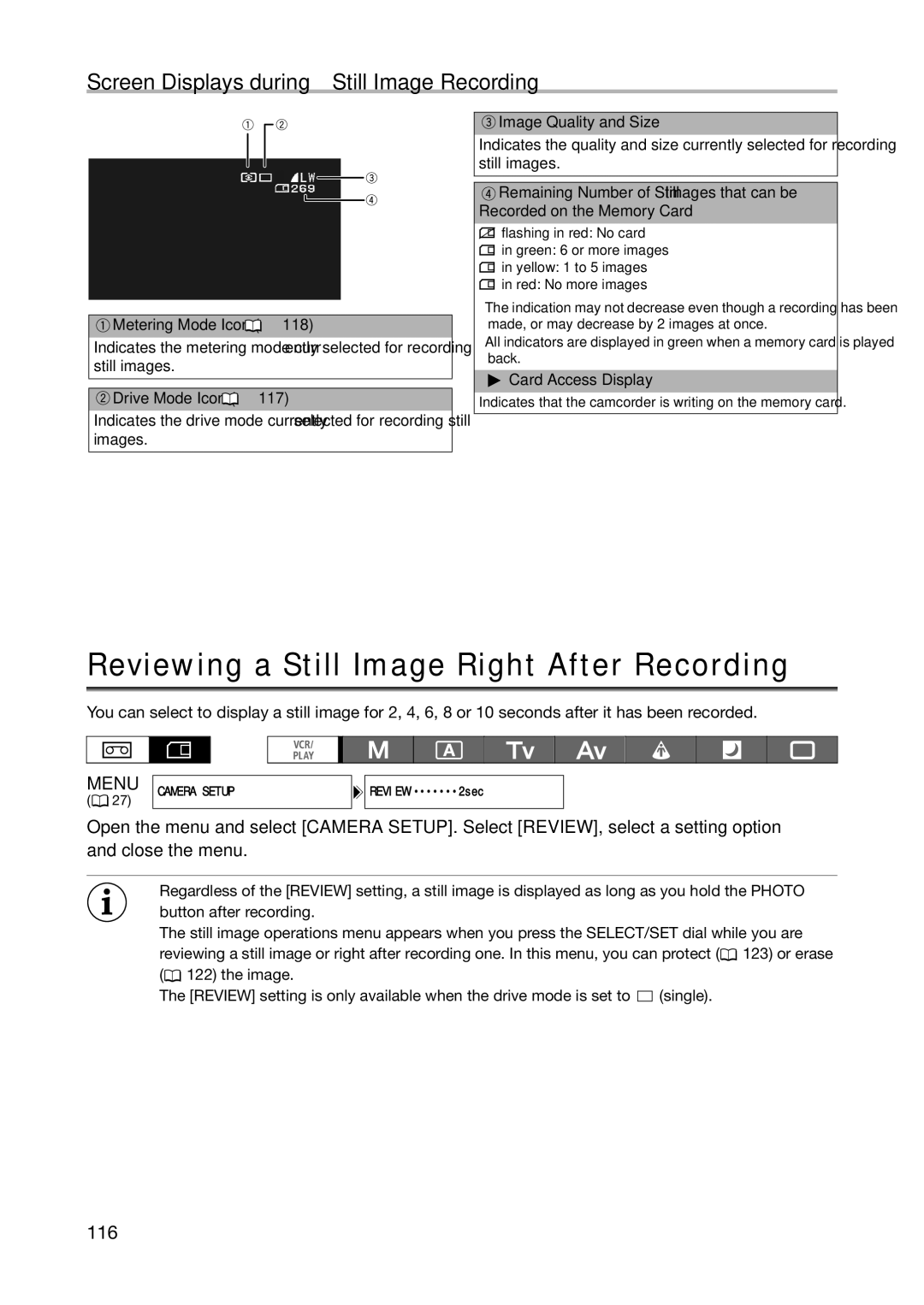 Canon XH A1S, XH G1S Reviewing a Still Image Right After Recording, Screen Displays during Still Image Recording, 116 