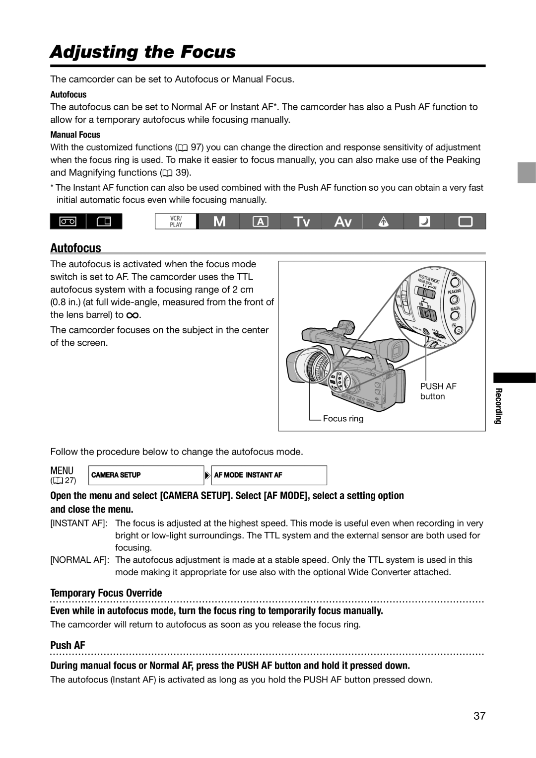 Canon XH G1S, XH A1S instruction manual Adjusting the Focus, Autofocus, Temporary Focus Override, Push AF 