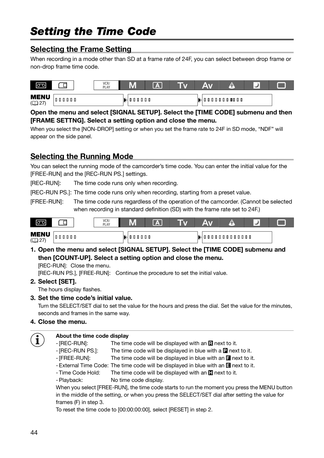 Canon XH A1S, XH G1S instruction manual Setting the Time Code, Selecting the Frame Setting, Selecting the Running Mode 