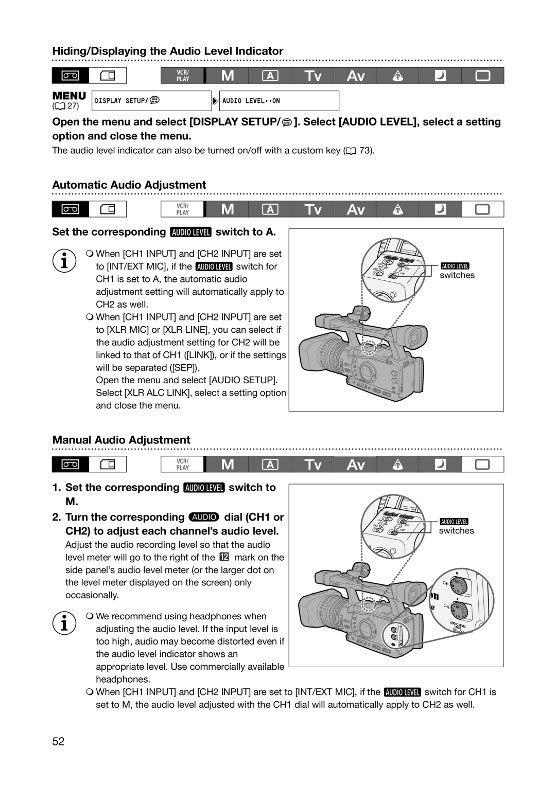 Canon XH A1S, XH G1S Hiding/Displaying the Audio Level Indicator, Automatic Audio Adjustment, Manual Audio Adjustment 