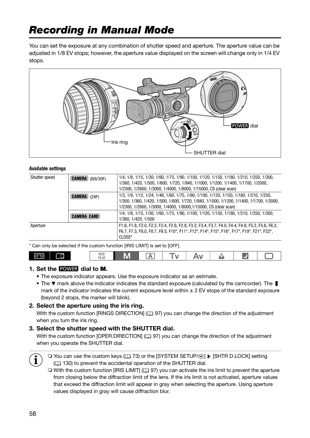 Canon XH A1S Recording in Manual Mode, Set the dial to M, Select the aperture using the iris ring, Available settings 