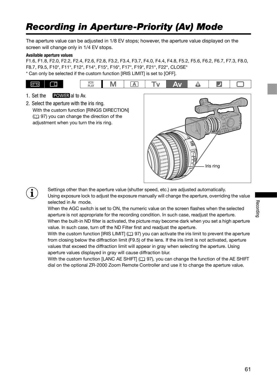 Canon XH G1S, XH A1S Recording in Aperture-Priority Av Mode, Set the dial to Av Select the aperture with the iris ring 