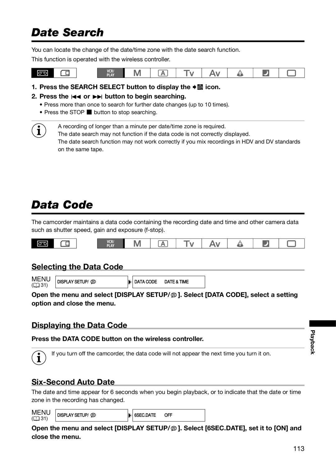 Canon XL H1A, XL H1S Date Search, Selecting the Data Code, Displaying the Data Code, Six-Second Auto Date 