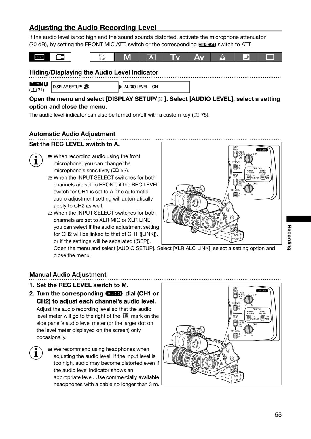 Canon XL H1A Adjusting the Audio Recording Level, Hiding/Displaying the Audio Level Indicator, Automatic Audio Adjustment 