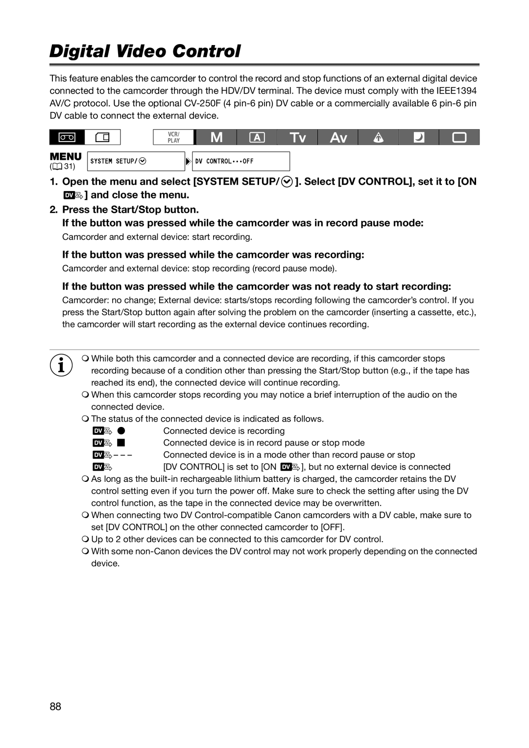 Canon XL H1S, XL H1A instruction manual Digital Video Control, If the button was pressed while the camcorder was recording 