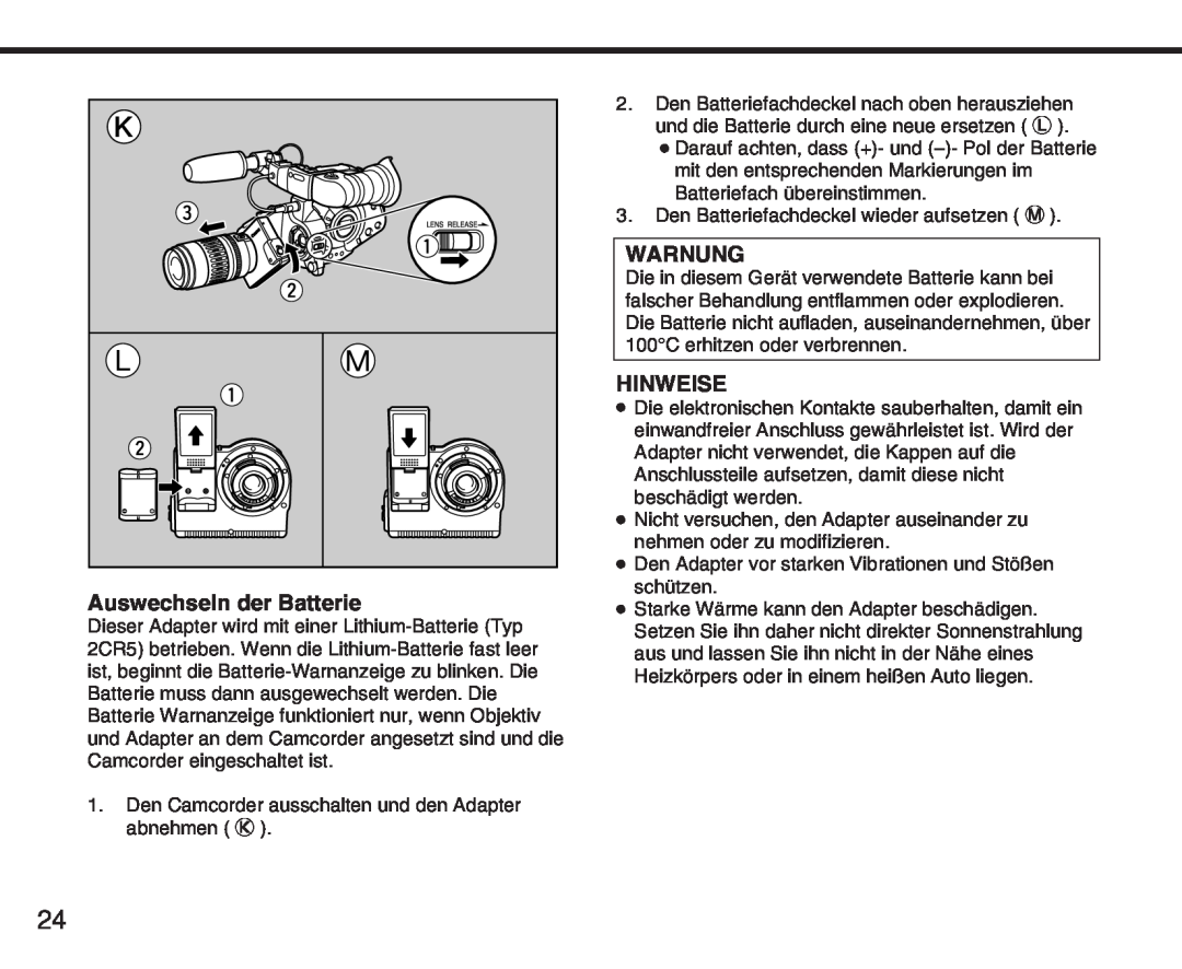 Canon XL manual Auswechseln der Batterie, Warnung, Hinweise, Den Camcorder ausschalten und den Adapter abnehmen K 