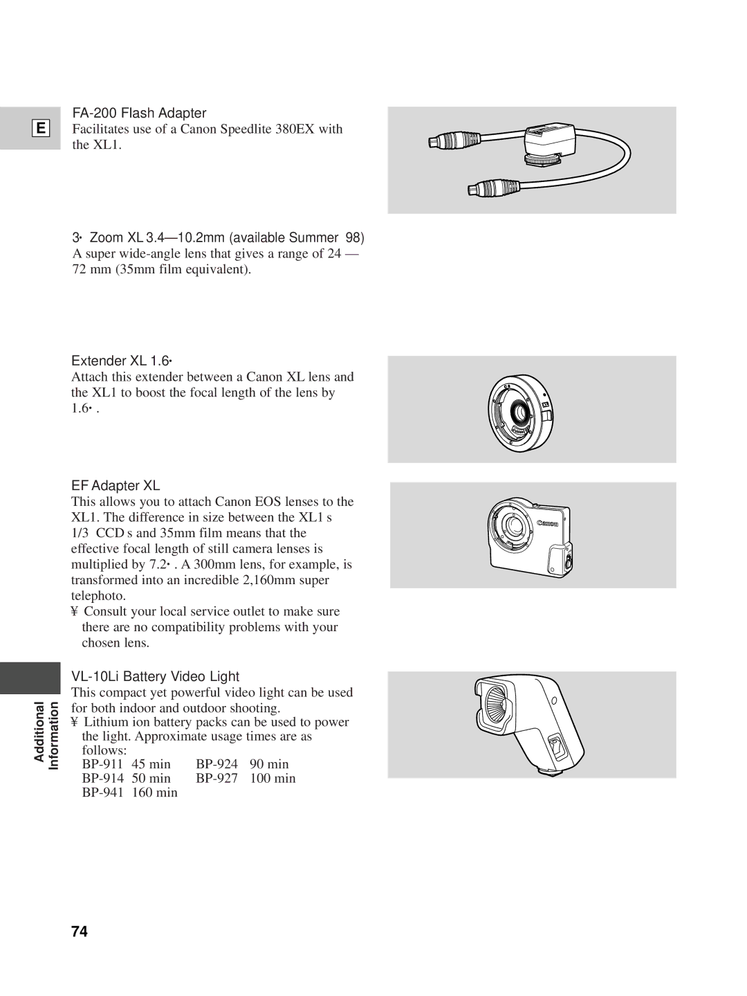 Canon XL1 FA-200 Flash Adapter, ⋅ Zoom XL 3.4-10.2mm available Summer ’98, Extender XL 1.6⋅, EF Adapter XL 
