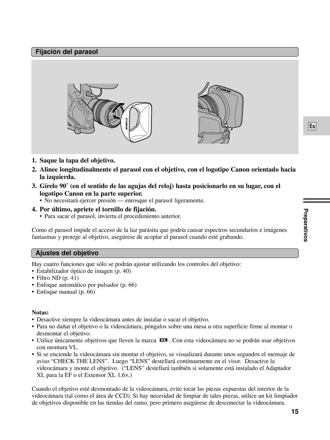 Canon XL1S Fijació n del parasol, Por último, apriete el tornillo de fijación, Ajustes del objetivo, Notas 