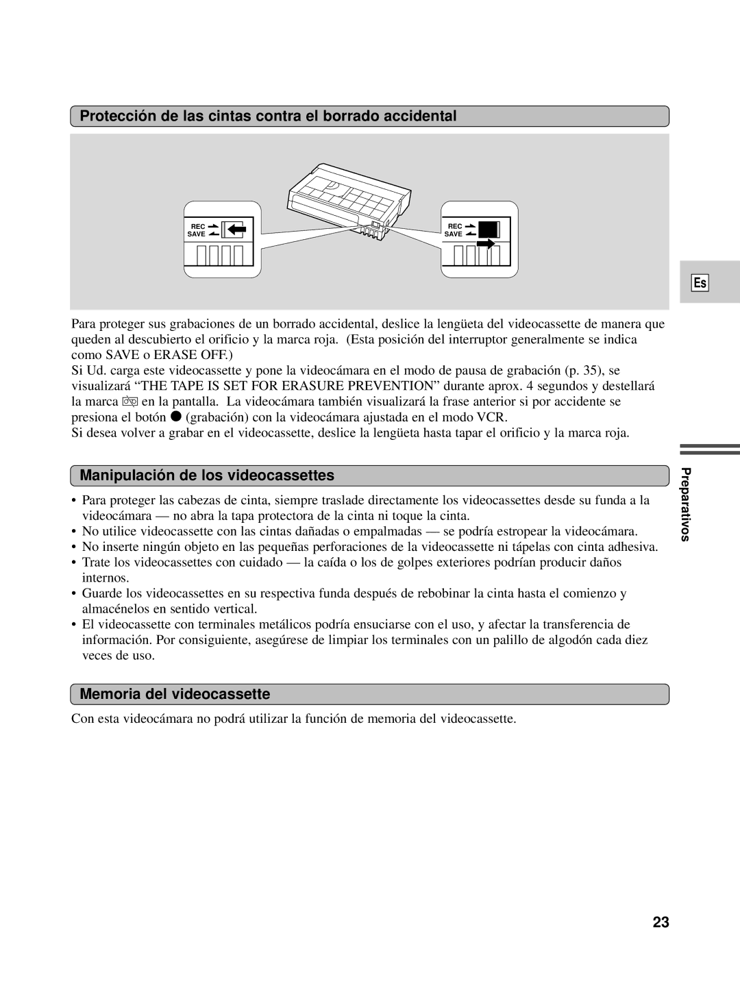 Canon XL1S instruction manual Protecció n de las cintas contra el borrado accidental, Manipulació n de los videocassettes 