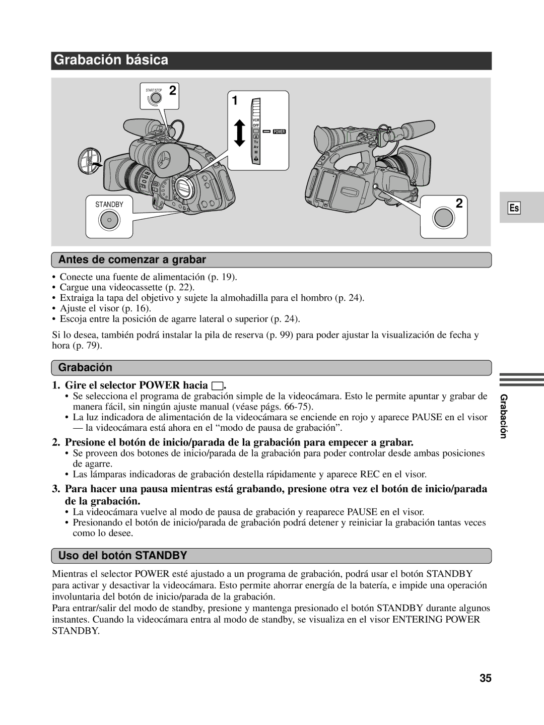 Canon XL1S Grabación básica, Antes de comenzar a grabar, Gire el selector Power hacia, Uso del botó n Standby 