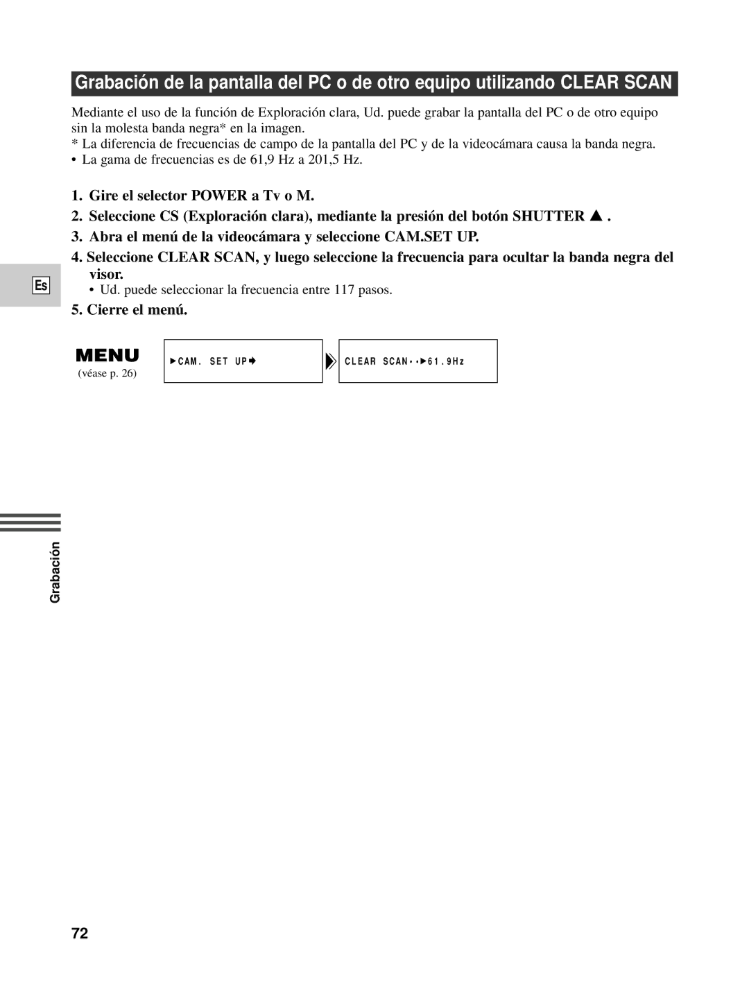 Canon XL1S instruction manual Ud. puede seleccionar la frecuencia entre 117 pasos 