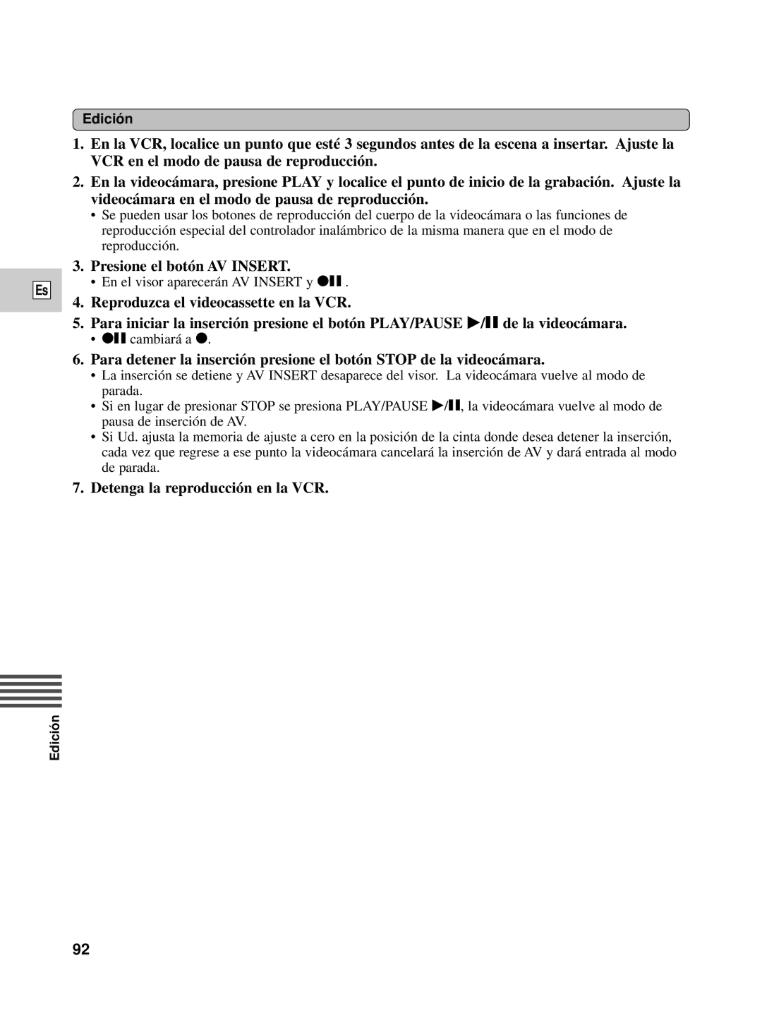 Canon XL1S instruction manual Presione el botón AV Insert, Detenga la reproducción en la VCR 