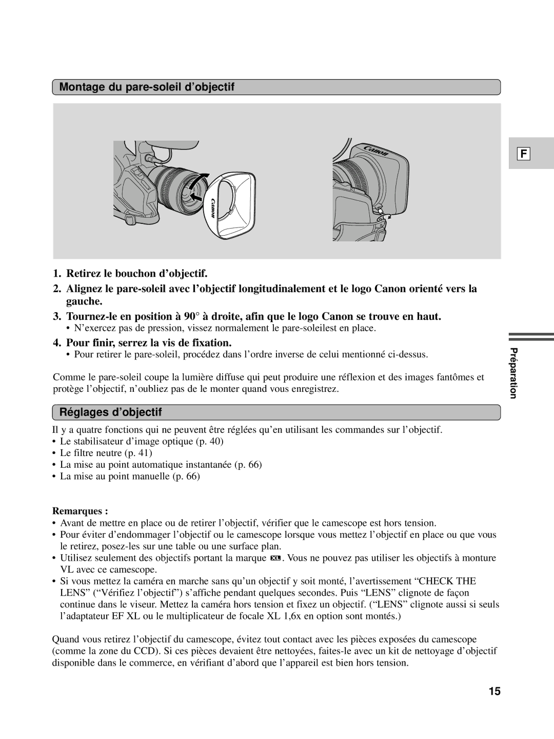 Canon XL1S Montage du pare-soleil d’objectif, Pour finir, serrez la vis de fixation, Ré glages d’objectif, Remarques 