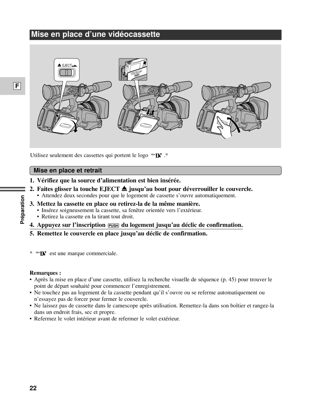 Canon XL1S instruction manual Mise en place d’une vidé ocassette, Mise en place et retrait 