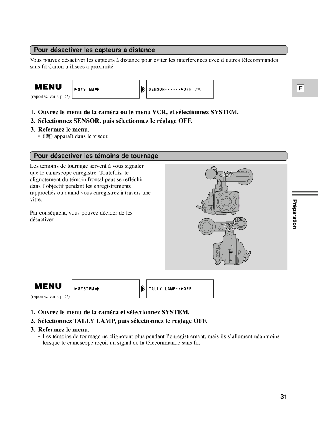 Canon XL1S instruction manual Pour dé sactiver les capteurs à distance, Pour dé sactiver les té moins de tournage 