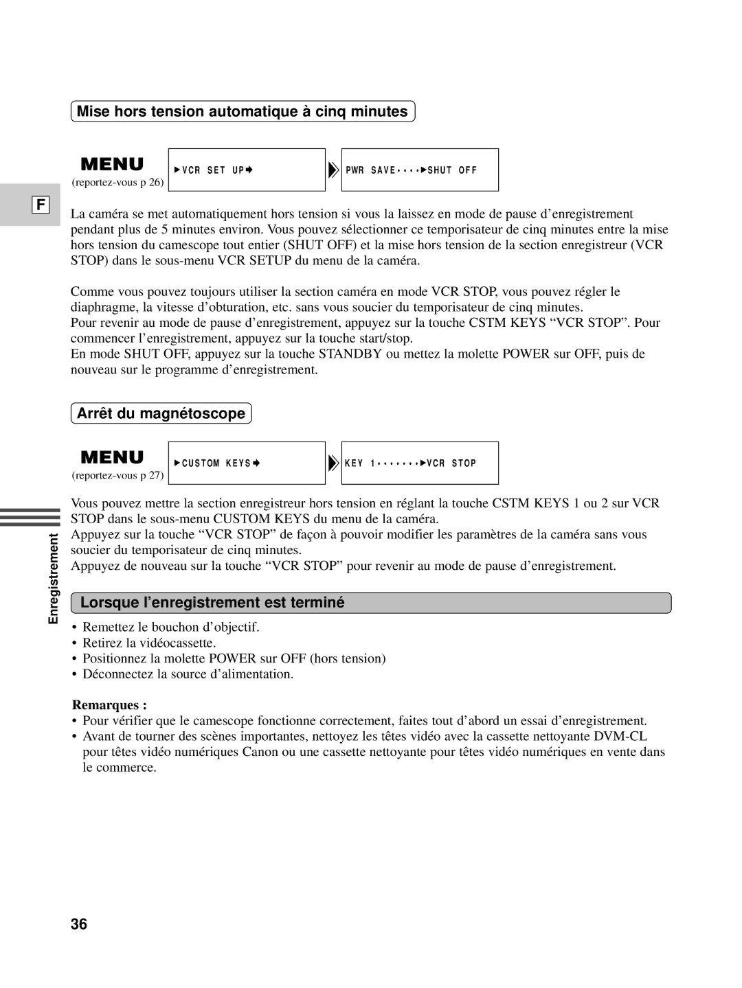 Canon XL1S Mise hors tension automatique à cinq minutes, Arrêt du magnétoscope, Lorsque l’enregistrement est terminé 