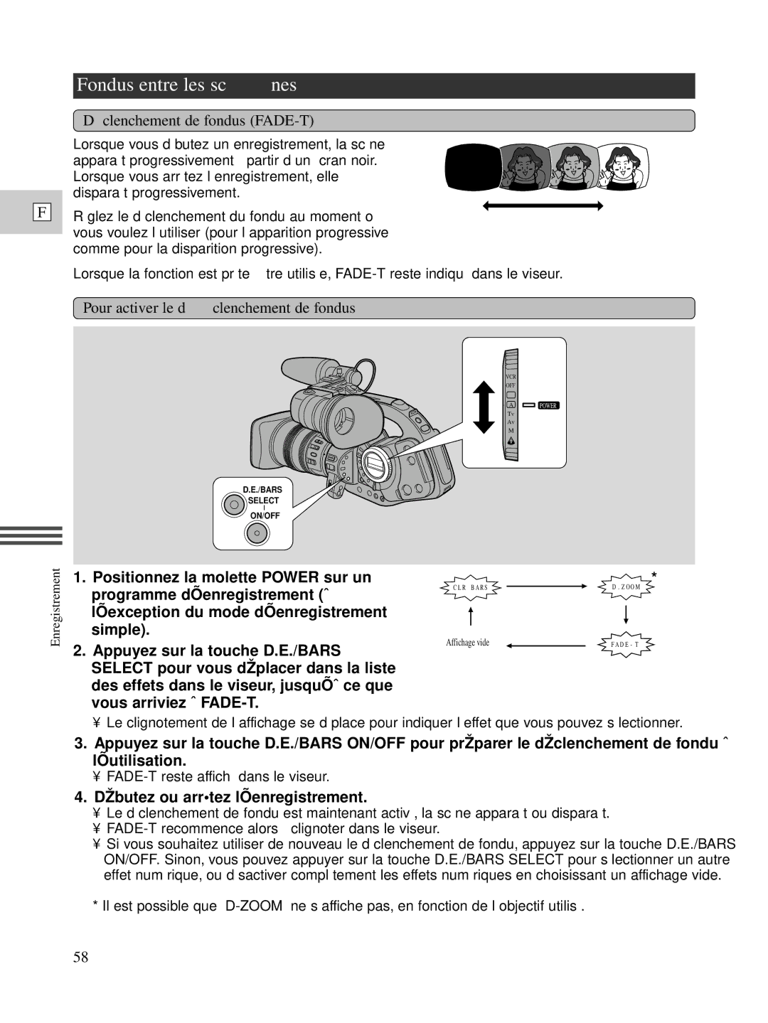 Canon XL1S Fondus entre les scè nes, Dé clenchement de fondus FADE-T, Pour activer le dé clenchement de fondus 