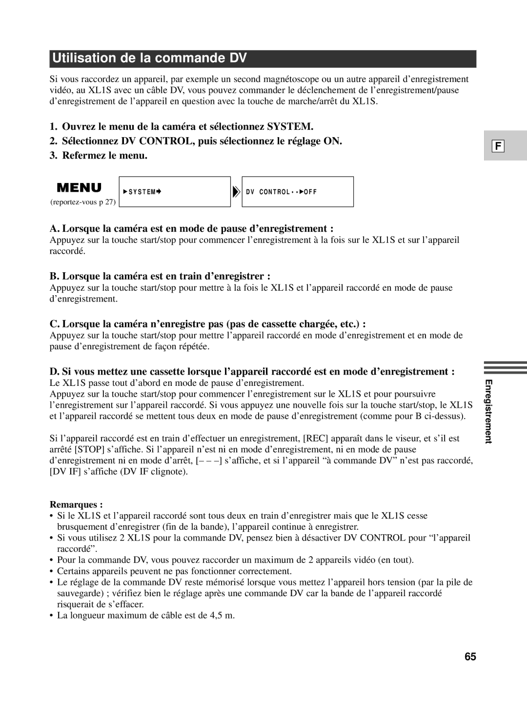 Canon XL1S instruction manual Utilisation de la commande DV, Lorsque la caméra est en mode de pause d’enregistrement 