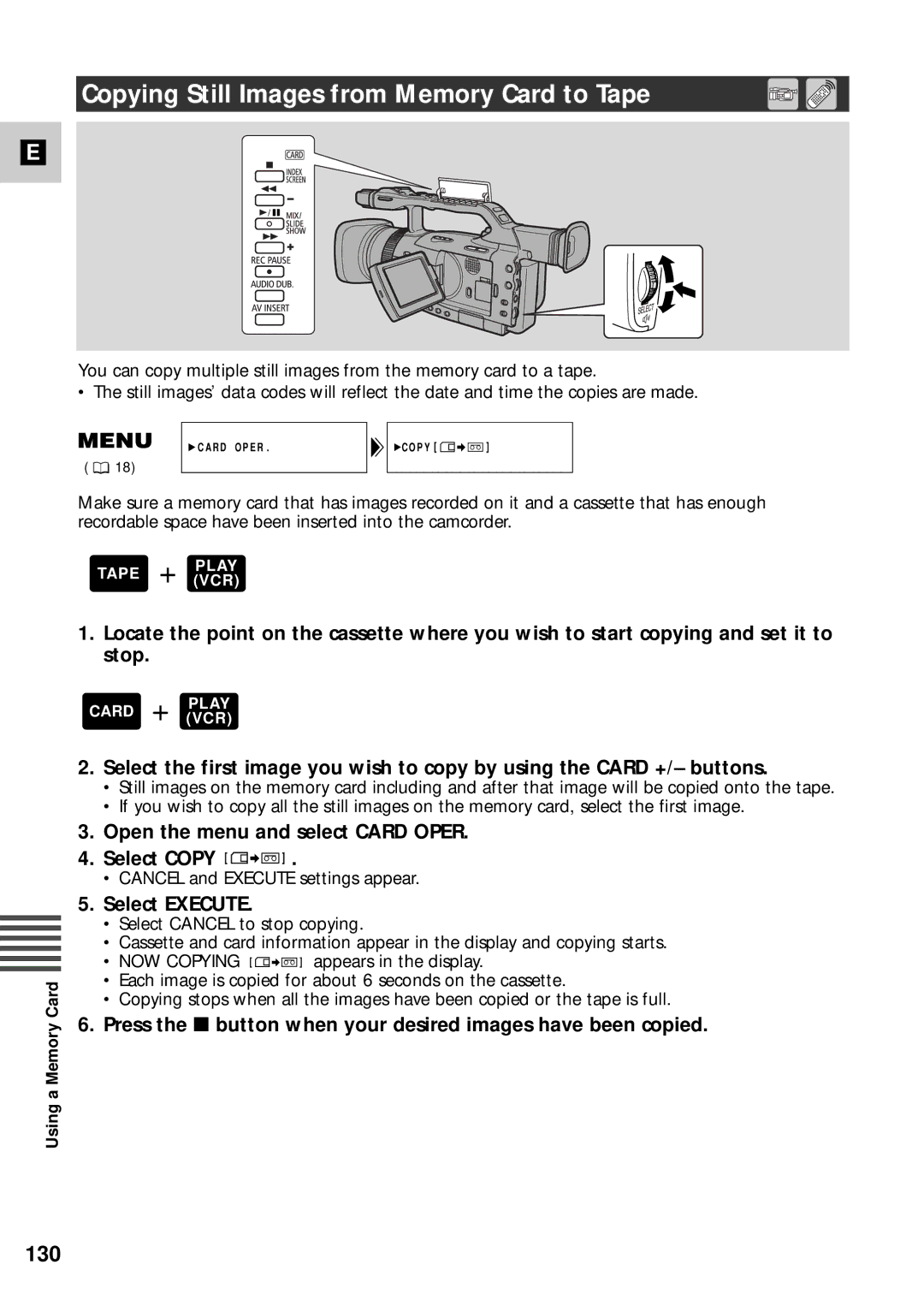 Canon XM2 PAL Copying Still Images from Memory Card to Tape, 130, Open the menu and select Card Oper Select Copy 