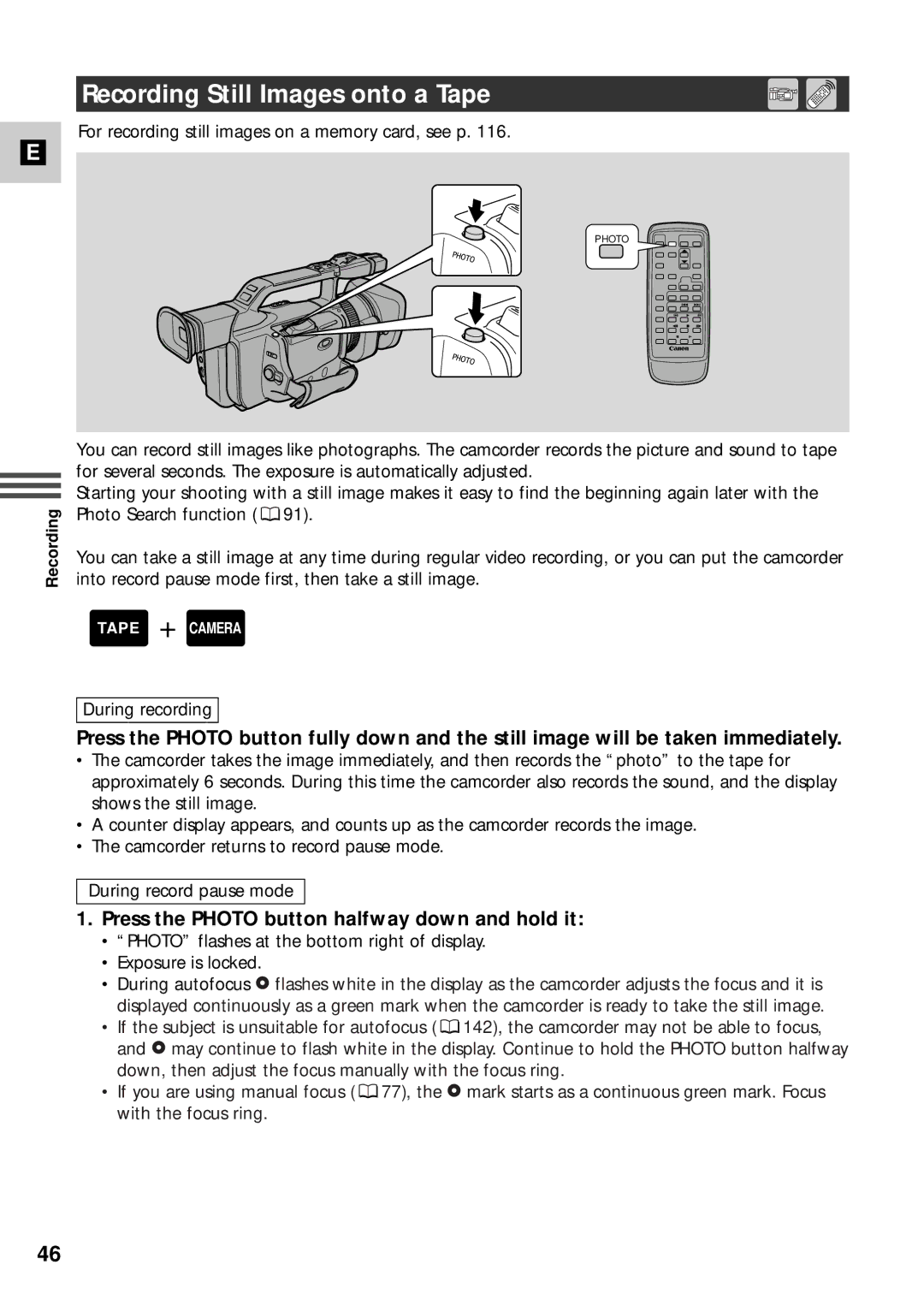 Canon XM2 PAL instruction manual Recording Still Images onto a Tape, Press the Photo button halfway down and hold it 