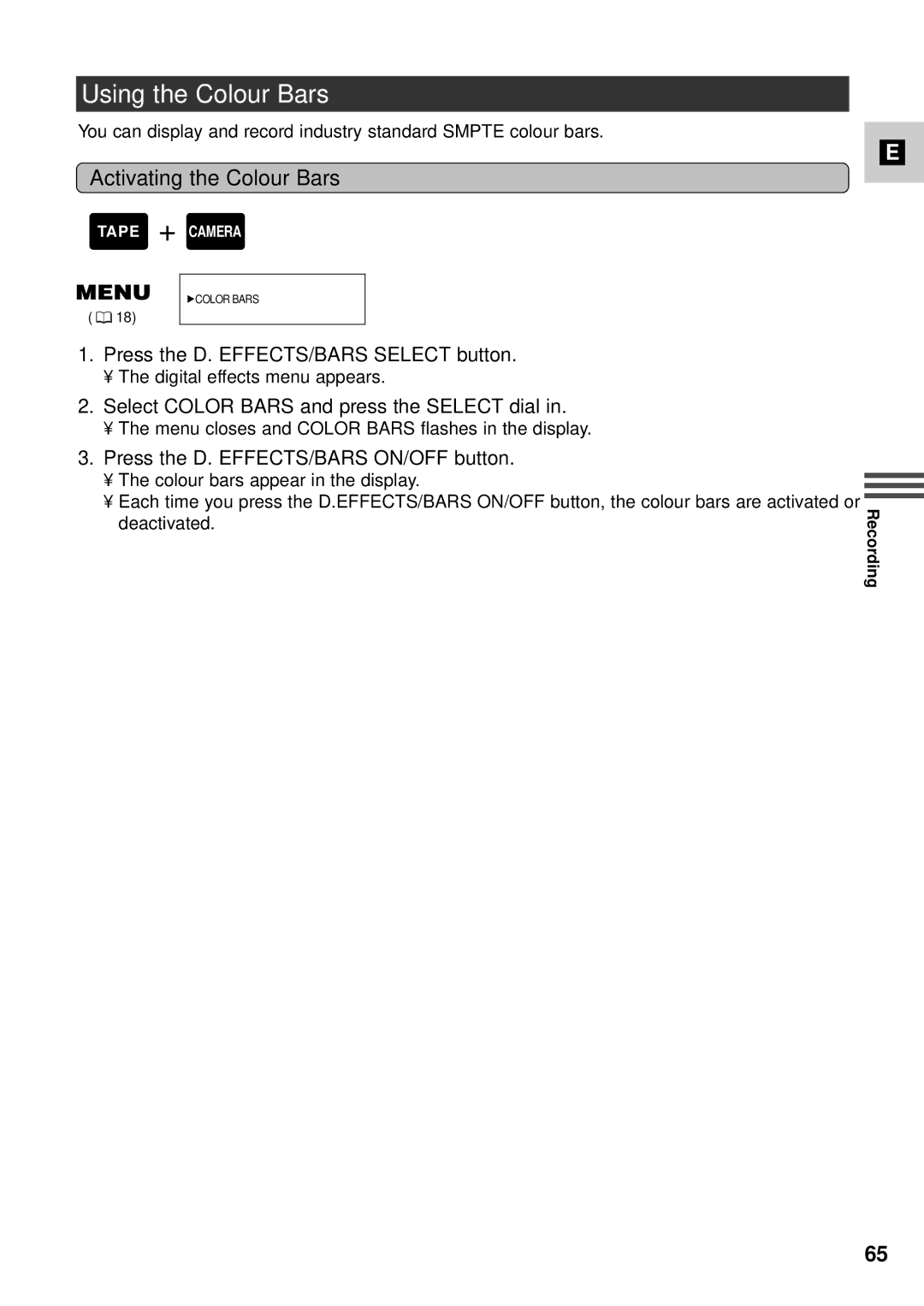 Canon XM2 PAL instruction manual Using the Colour Bars, Activating the Colour Bars, Press the D. EFFECTS/BARS Select button 