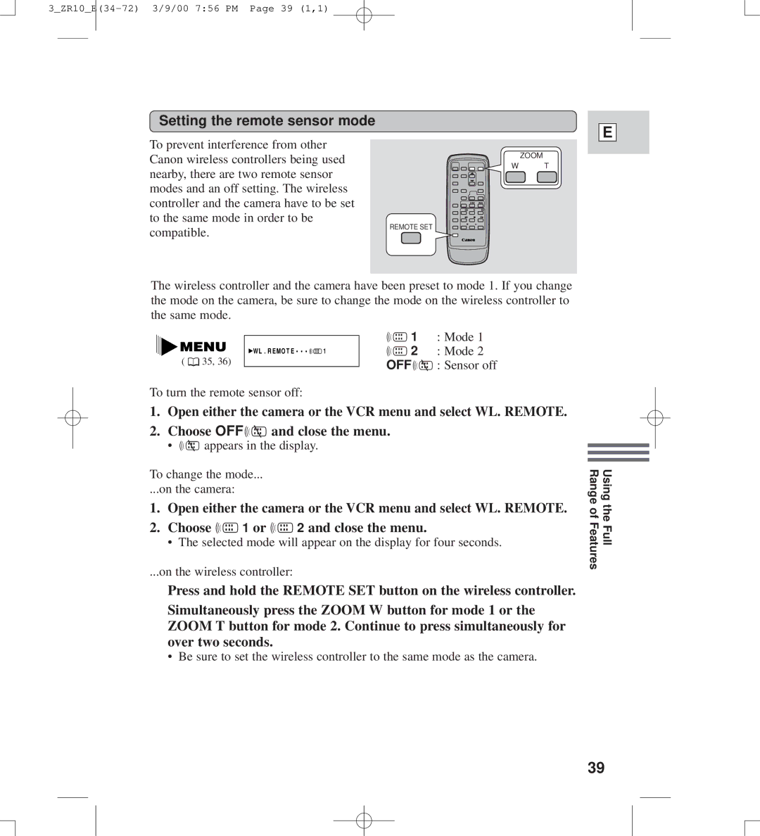 Canon zr10 Setting the remote sensor mode, Choose Offb and close the menu, Choose a 1 or a 2 and close the menu 